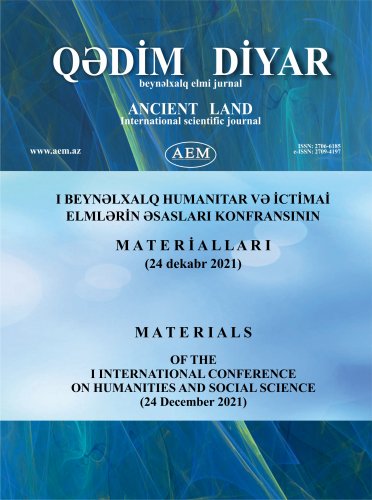I BEYNƏLXALQ HUMANITAR VƏ İCTİMAİ ELMLƏRİN ƏSASLARI KONFRANSININ MATERİALLARI (24 dekabr 2021)