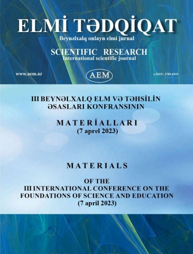 III BEYNƏLXALQ ELM VƏ TƏHSİLİN ƏSASLARI KONFRANSININ MATERİALLARI (7 aprel 2023)