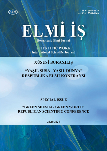 "YAŞIL ŞUŞA - YAŞIL DÜNYA" RESPUBLİKA ELMİ KONFRANSI (26 oktyabr 2024)