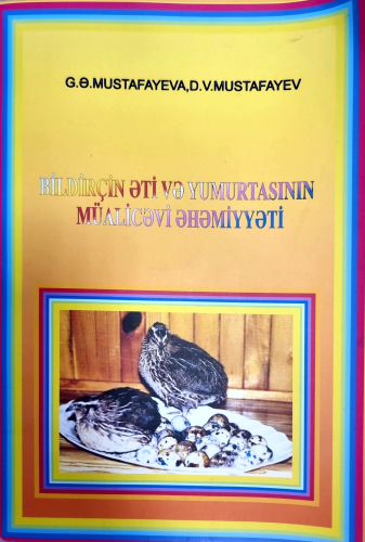 BİLDİRÇİN ƏTİ VƏ YUMURTASININ MÜALİCƏVİ ƏHƏMİYYƏTİ