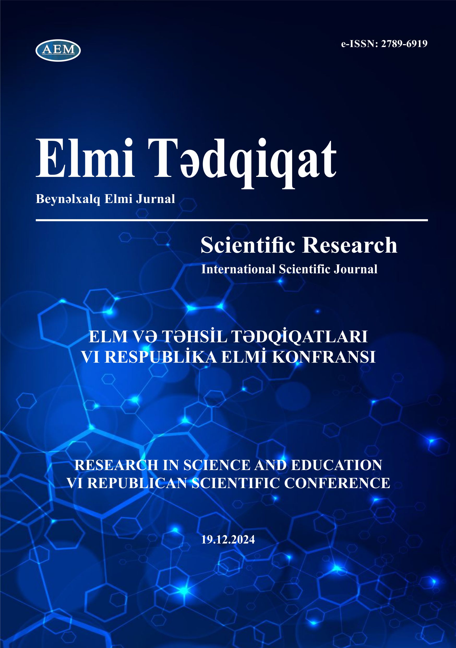 ELM VƏ TƏHSİL TƏDQİQATLARI — VI RESPUBLİKA ELMİ KONFRANSI (19 dekabr 2024)