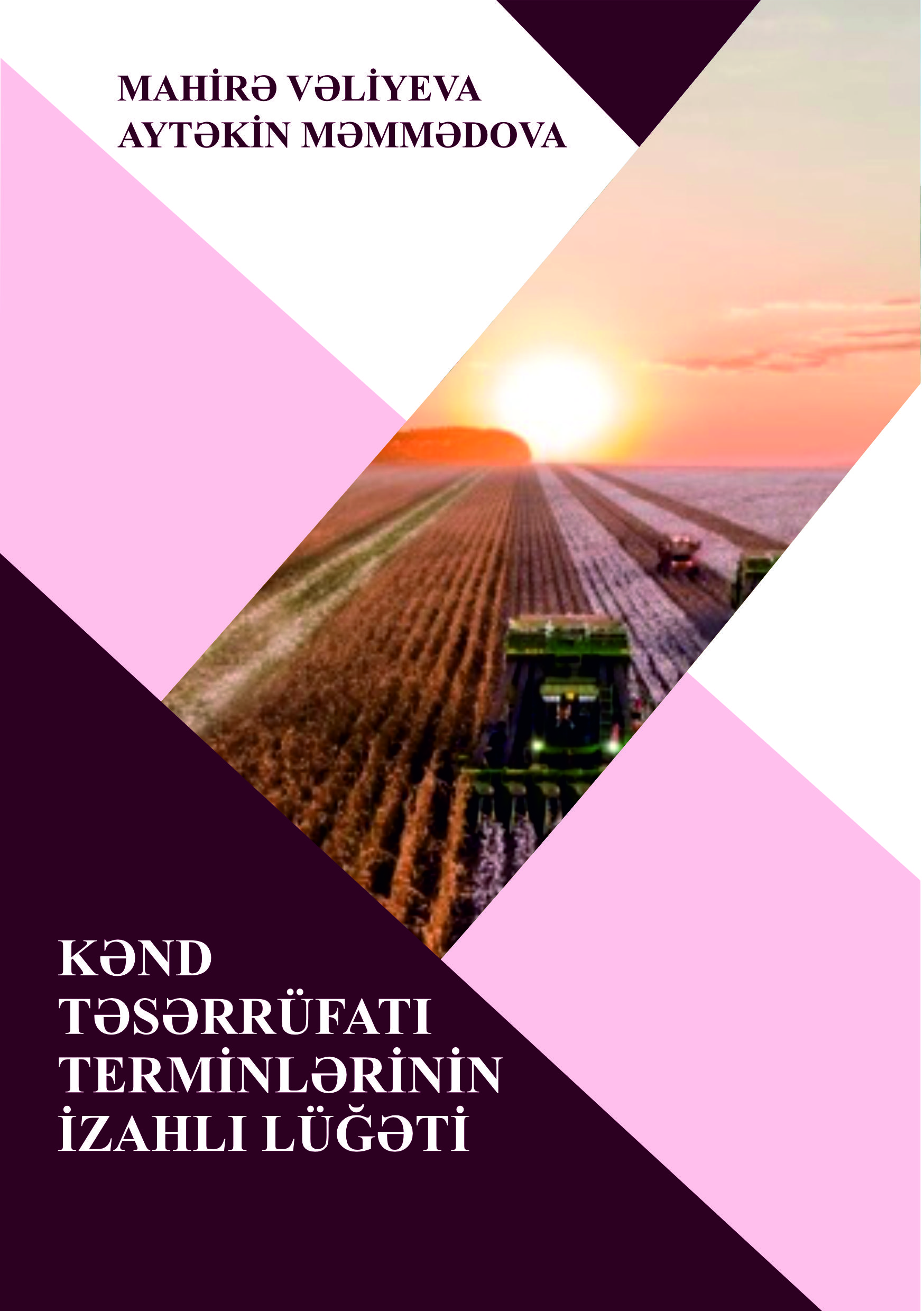 KƏND TƏSƏRRÜFATI TERMİNLƏRİNİN İZAHLI LÜĞƏTİ